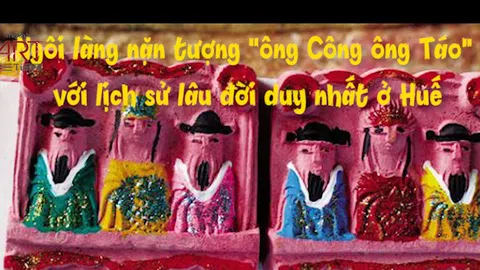 Ngôi làng nặn tượng “ông Công ông Táo” với lịch sử lâu đời duy nhất ở Huế