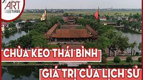 Chùa Keo - Thái Bình: Công trình 400 năm tuổi trong gia tài kiến trúc Việt