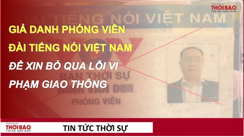 Giả danh phóng viên Đài tiếng nói Việt Nam xin bỏ qua lỗi vi phạm giao thông