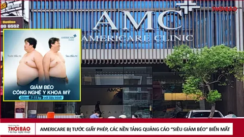 Americare clinic bị tước giấy phép hoạt động, các nền tảng quảng cáo “siêu giảm béo” biến mất