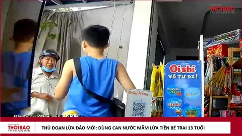 Xôn xao clip người đàn ông dùng can nước mắm lừa lấy tiền bé trai 13 tuổi: Cảnh báo lừa đảo mới