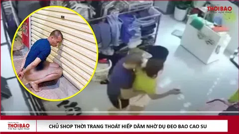 Chủ shop thời trang thoát hiếp dâm nhờ dụ đeo bao cao su: Bản lĩnh phái nữ