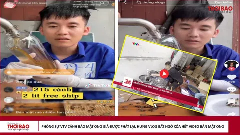 Phóng sự VTV cảnh báo mật ong giả làm từ đường được chia sẻ lại, con trai Bà Tân Vlog bất ngờ xoá hết video bán mật ong