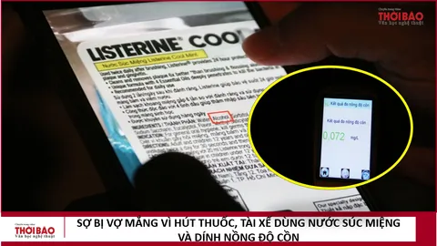 Sợ bị vợ mắng vì hút thuốc, tài xế dùng nước súc miệng và dính nồng độ cồn