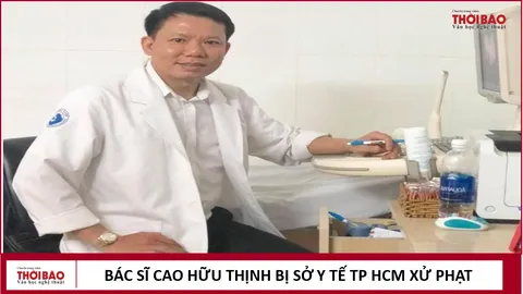 Bác sĩ Cao Hữu Thịnh bị Sở Y tế TP.HCM xử phạt