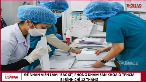 Để nhân viên làm "bác sĩ", phòng khám sản khoa ở TPHCM bị đình chỉ 12 tháng