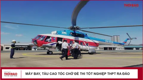 Máy bay, tàu cao tốc chở đề thi tốt nghiệp THPT ra đảo