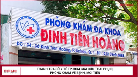 Thanh tra Sở Y tế TP.HCM giải cứu thai phụ bị phòng khám vẽ bệnh, moi tiền