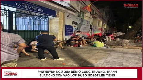 Phụ huynh ngủ qua đêm ở cổng trường, tranh suất cho con vào lớp 10, Sở GD&ĐT lên tiếng