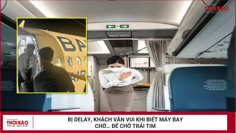 Bị delay, khách vẫn vui khi biết máy bay chờ… để chở trái tim