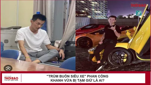 "Trùm buôn siêu xe" Phan Công Khanh vừa bị tạm giữ là ai?