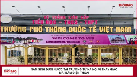 Nam sinh đuối nước tại trường tư Hà Nội vì thầy giáo mải bấm điện thoại