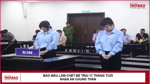 Bảo mẫu làm chết bé trai 17 tháng tuổi nhận án chung thân