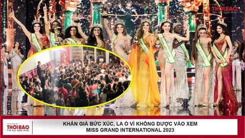 Khán giả bức xúc, la ó vì không được vào xem Miss Grand International 2023