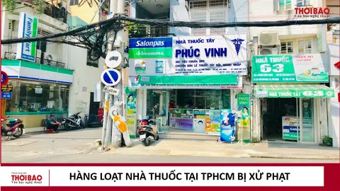 Hàng loạt Nhà thuốc tại TPHCM bị xử phạt