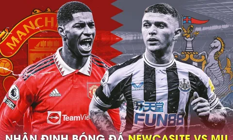 Nhận định bóng đá Newcastle vs MU - Vòng 29 Ngoại hạng Anh: 'Quỷ đỏ' nối dài mạch bất bại?