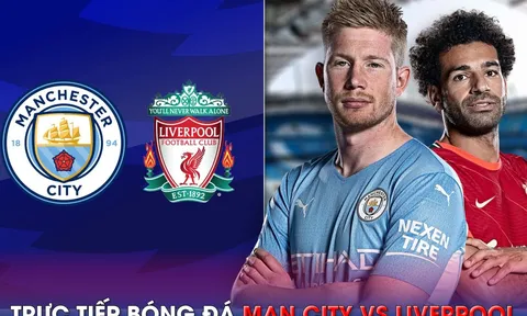 Xem trực tiếp bóng đá Man City vs Liverpool ở đâu, kênh nào? Link xem trực tiếp Ngoại hạng Anh K+ HD