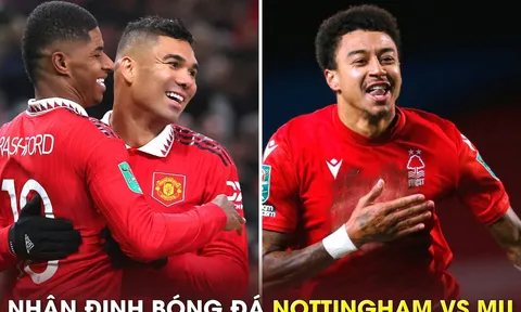 Nhận định bóng đá Nottingham vs MU - Vòng 31 Ngoại hạng Anh: Rashford trở lại?