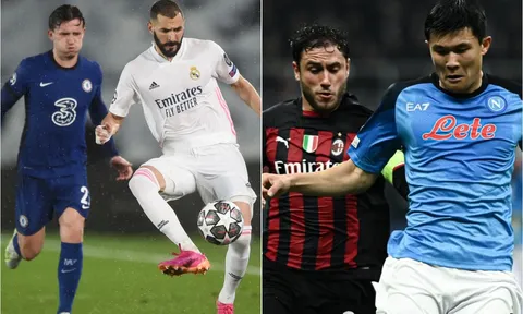 Lịch thi đấu bóng đá Champions League hôm nay: Chelsea mơ 'lật kèo' Real; Kịch tính Napoli - Milan