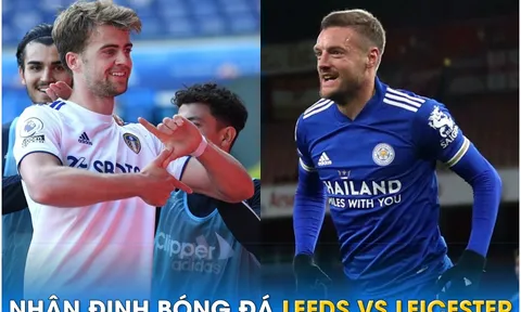 Nhận định bóng đá Leeds vs Leicester, 2h ngày 26/4 - Vòng 33 Ngoại hạng Anh: Căng thẳng đua trụ hạng