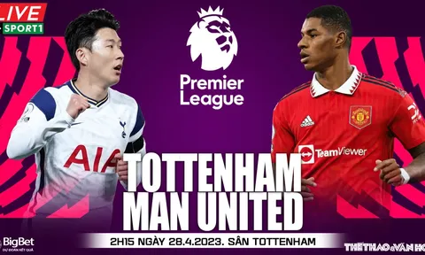 Lịch thi đấu bóng đá Ngoại hạng Anh hôm nay: Hủy diệt Tottenham, HLV Ten Hag xây chắc top 4 cùng MU?