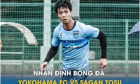 Nhận định bóng đá Yokohama FC vs Sagan Tosu: Công Phượng gây bất ngờ trước ngày hội quân cùng ĐTVN?