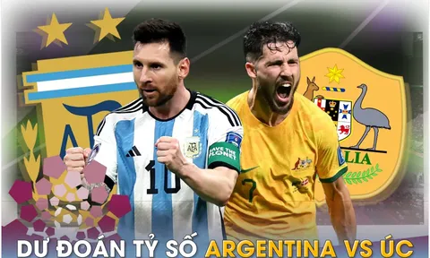Dự đoán tỷ số Argentina vs Úc - Giao hữu quốc tế: Messi tỏa sáng trước khi giải nghệ?