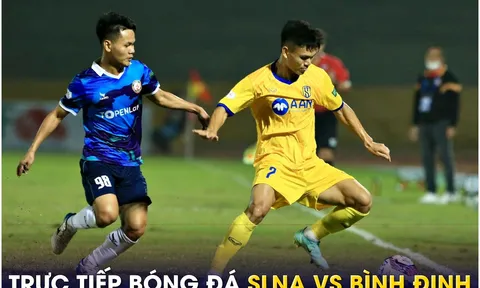 Trực tiếp bóng đá SLNA vs Bình Định, 18h ngày 25/6 - Link xem bóng đá trực tuyến V.League 2023