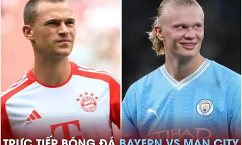Trực tiếp bóng đá Bayern vs Man City, 17h30 ngày 26/7: Nhà vô địch Champions League thị uy sức mạnh?