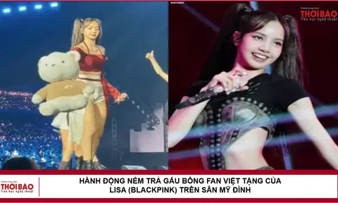 Hành động ném trả gấu bông fan Việt tặng của Lisa (BlackPink) trên sân Mỹ Đình