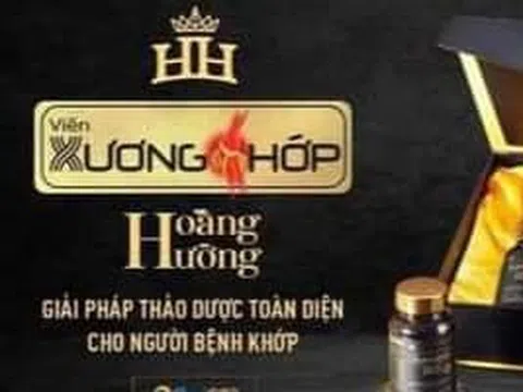 Cảnh báo 2 sản phẩm của dược phẩm Hoàng Hường vi phạm quy định pháp luật về quảng cáo