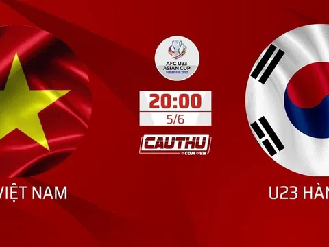 Nhận định U23 Việt Nam vs U23 Hàn Quốc, 20h00 ngày 5/6