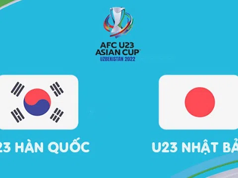 Trực tiếp bóng đá 20h ngày 12/6: U23 Hàn Quốc vs U23 Nhật Bản