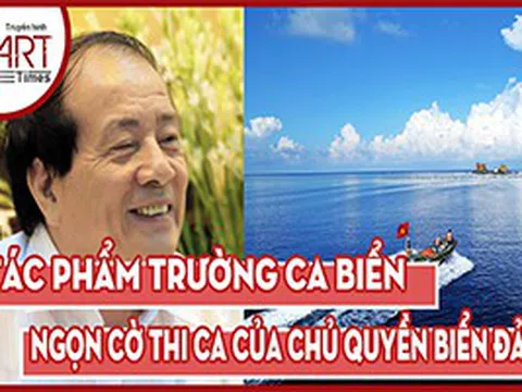 Tác phẩm Trường Ca Biển - Ngọn cờ thi ca của chủ quyền biển đảo