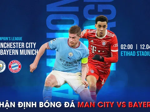 Trực tiếp bóng đá Man City vs Bayern, 2h00 ngày 12/4; Link xem Cúp C1 Champions League FPT FULL HD