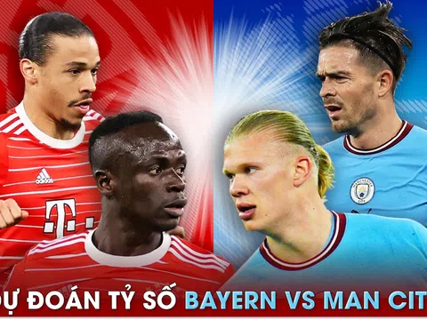 Dự đoán tỷ số Bayern vs Man City, 2h00 ngày 20/4 - Champions League: Haaland tiếp tục gieo 'ác mộng'