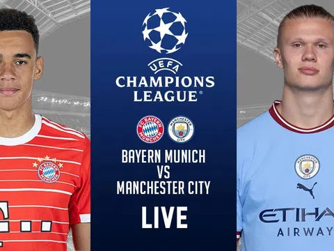 Xem trực tiếp bóng đá Bayern vs Man City ở đâu, kênh nào? Link xem trực tiếp Champions League HD