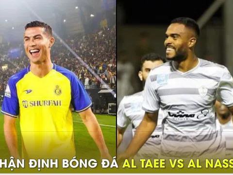 Nhận định bóng đá Al Taee vs Al Nassr, 1h30 ngày 17/5: Ronaldo hết hy vọng tham dự Champions League?