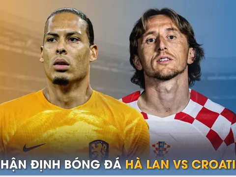 Nhận định bóng đá Hà Lan vs Croatia, 1h45 ngày 15/6 - Bán kết UEFA Nations League