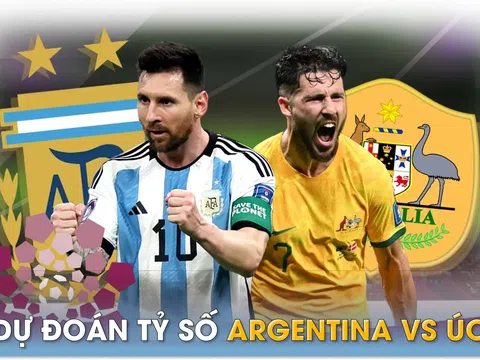 Dự đoán tỷ số Argentina vs Úc - Giao hữu quốc tế: Messi tỏa sáng trước khi giải nghệ?