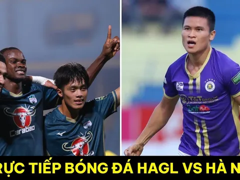 Xem trực tiếp bóng đá HAGL vs Hà Nội ở đâu, kênh nào? Link xem trực tuyến V.League 2023 Full HD